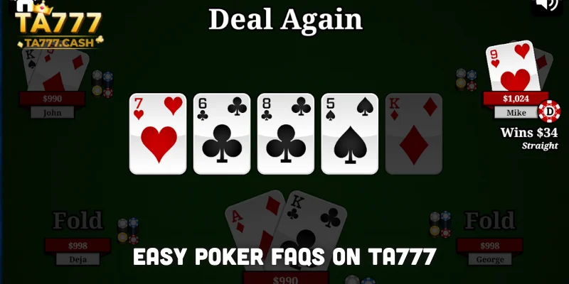 Easy Poker FAQs on TA777
