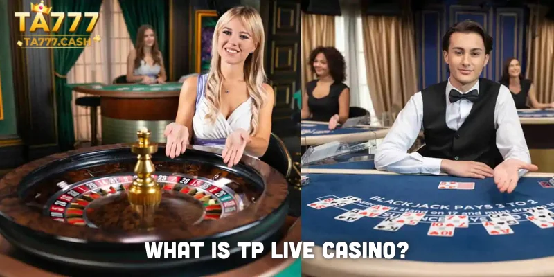 What is TP Live Casino